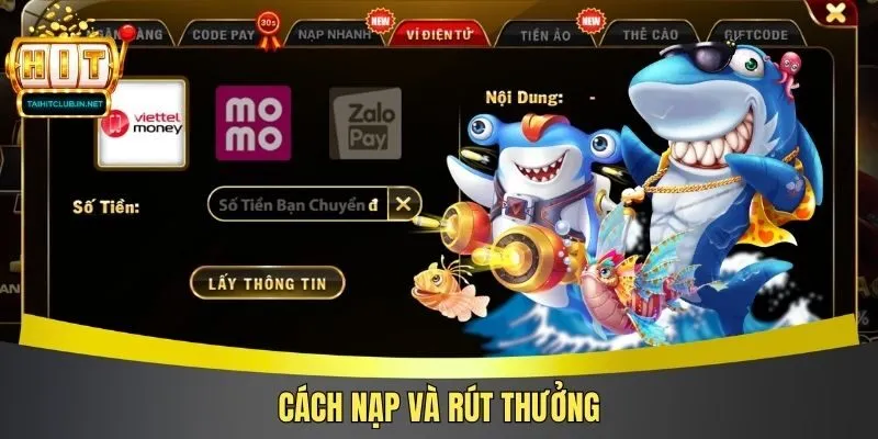 Cách nạp và rút thưởng