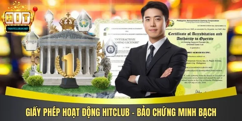 Giấy phép hoạt động Hitclub - Bảo chứng minh bạch