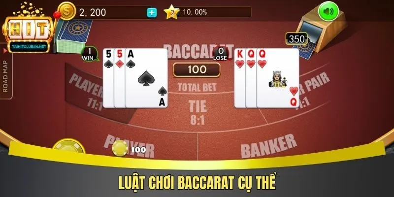 Luật chơi Baccarat cụ thể