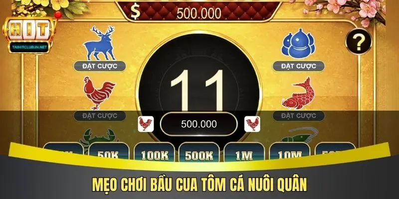 Mẹo chơi bầu cua tôm cá nuôi quân